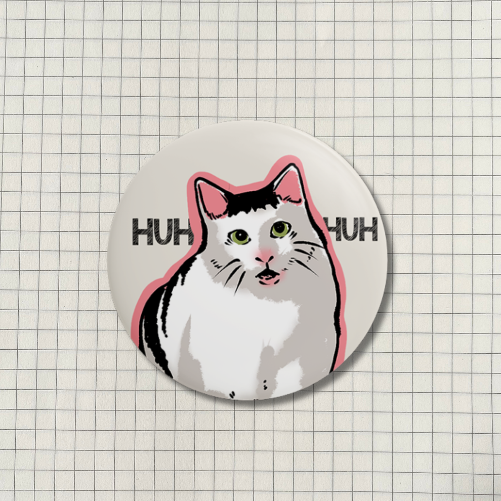 Huh Cat Meme Button Pin – Shabico Studio